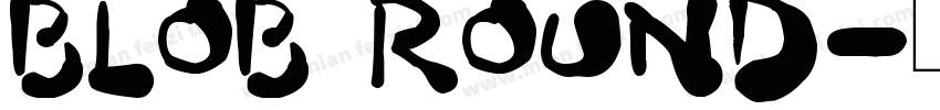 blob round字体转换